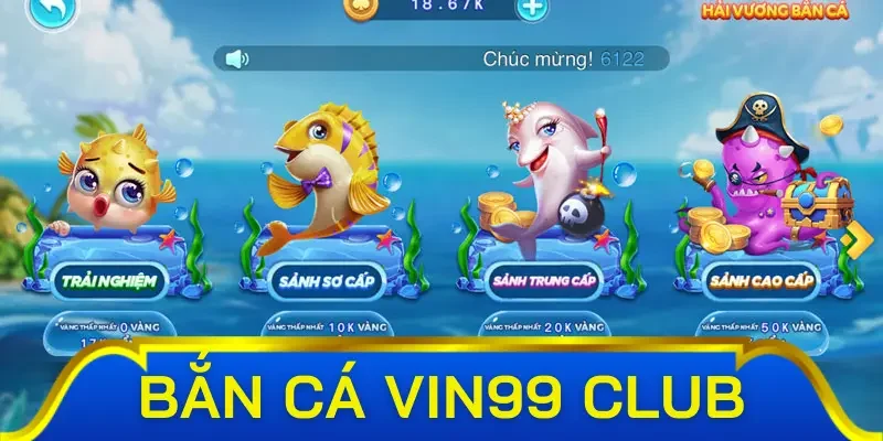 Bắn cá Vin99 Club có nhiều tính năng nổi bật
