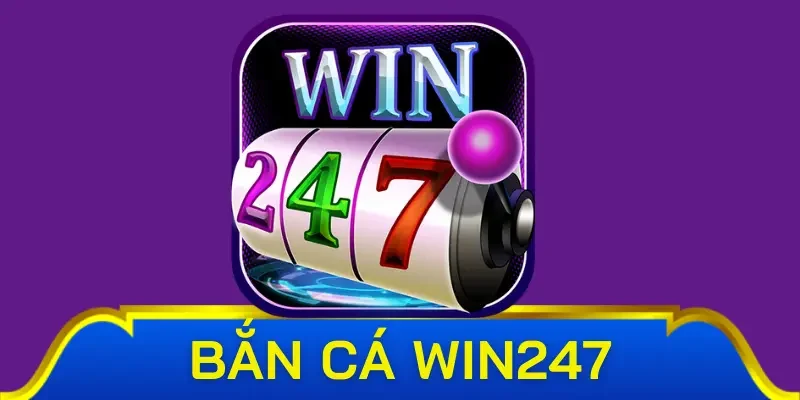 Giới thiệu sơ lược về bắn cá Win247