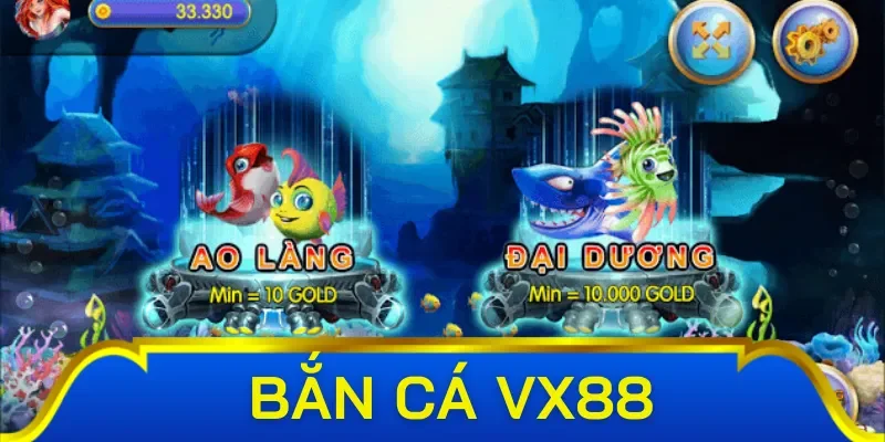 Các tính năng đặc biệt tại bắn cá Vx88